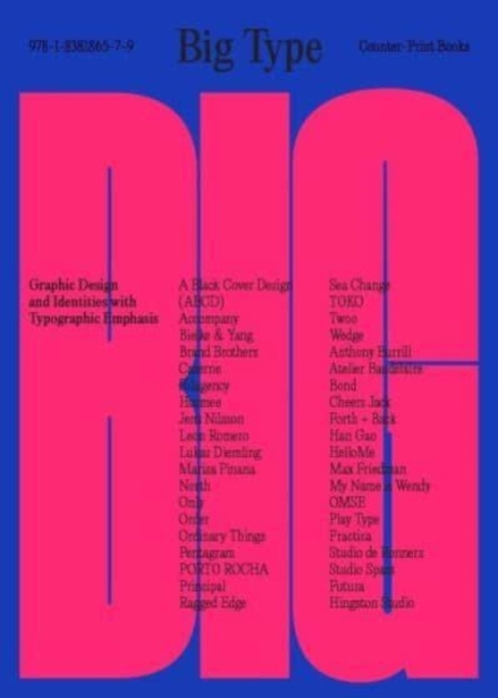 Big Type : Graphic Design and Identities with Typographic Emphasis, Paperback / softback Book