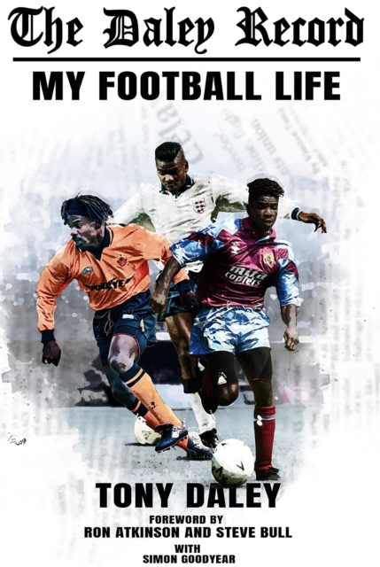 The Daley Record : My Football Life, Paperback / softback Book