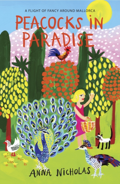 Peacocks In Paradise, Paperback / softback Book