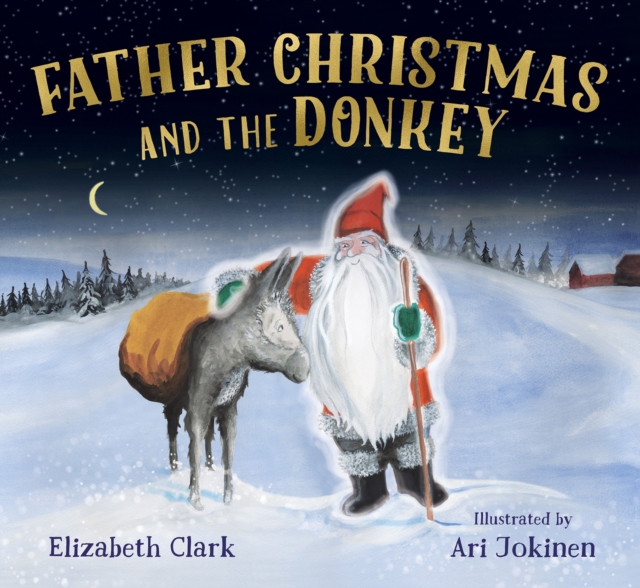 Father Christmas and the Donkey, Paperback / softback Book