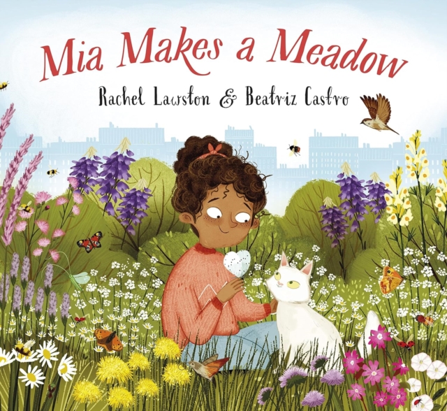 Mia Makes a Meadow, Paperback / softback Book