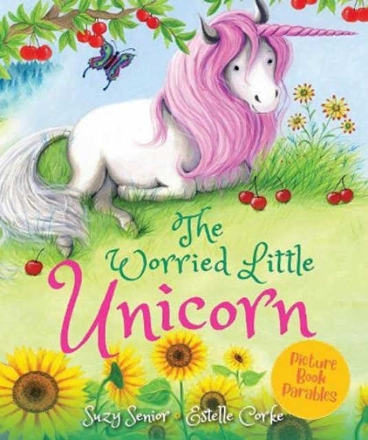 The Worried Little Unicorn, Paperback / softback Book