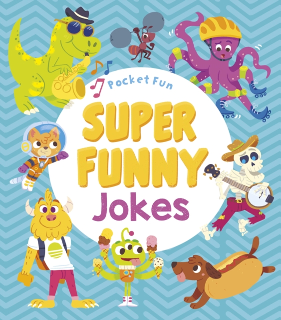 Pocket Fun: Super Funny Jokes, Paperback / softback Book