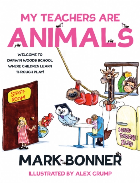 My Teachers are Animals, Paperback / softback Book