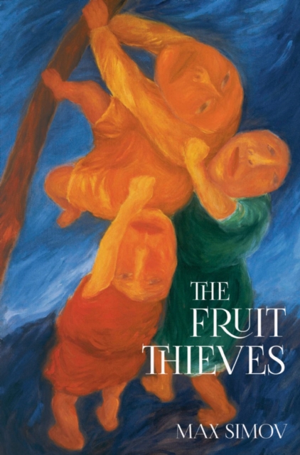 The Fruit Thieves, Paperback / softback Book