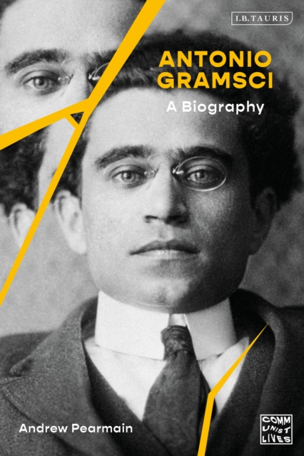 Antonio Gramsci : A Biography, Paperback / softback Book