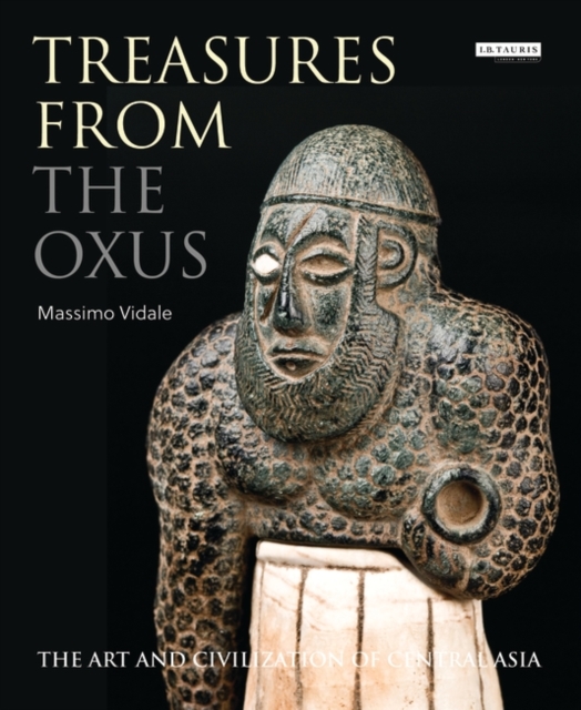 Treasures from the Oxus : The Art and Civilization of Central Asia, EPUB eBook