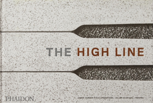 The High Line, Hardback Book