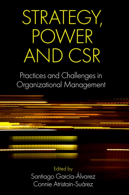 Strategy, Power and CSR : Practices and Challenges in Organizational Management, EPUB eBook