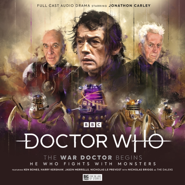 Doctor Who: The War Doctor Begins: He Who Fights With Monsters, CD-Audio Book