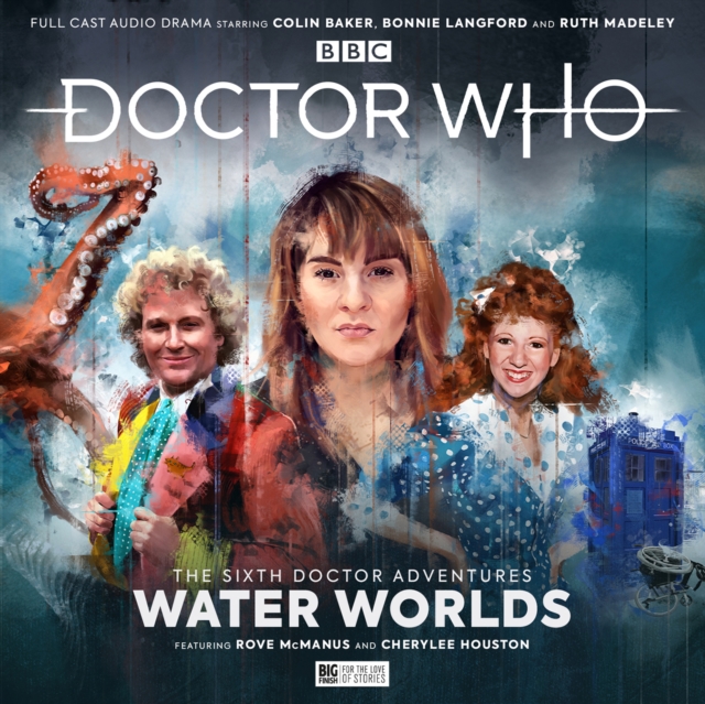 Doctor Who - The Sixth Doctor Adventures: Volume One - Water Worlds, CD-Audio Book