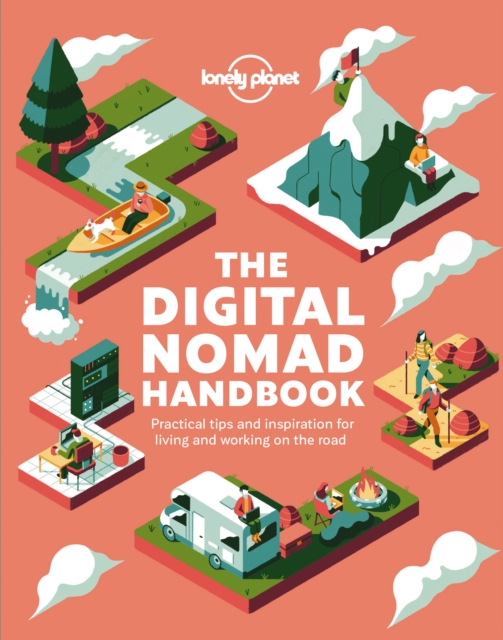Lonely Planet The Digital Nomad Handbook, Paperback / softback Book