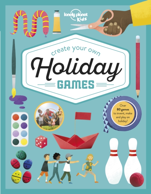Create Your Own Holiday Games, Hardback Book
