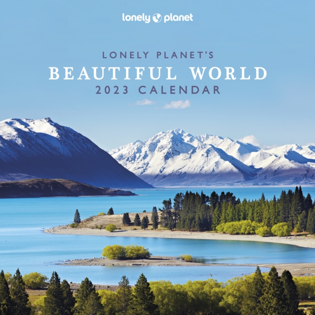 Discover It Calendar 2023 Lonely Planet's Beautiful World 2023 Calendar: Lonely Planet:  9781838695712: Telegraph Bookshop