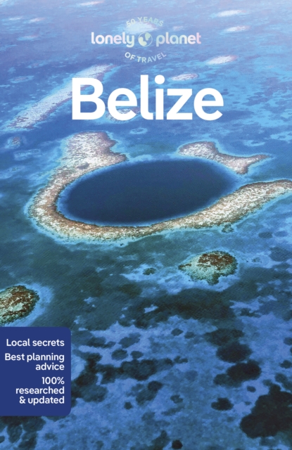 Lonely Planet Belize, Paperback / softback Book