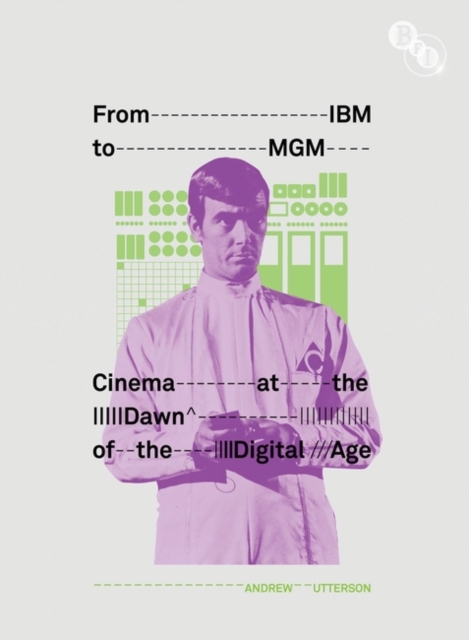 From IBM to MGM : Cinema at the Dawn of the Digital Age, EPUB eBook