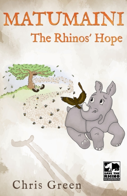 MATUMAINI - The Rhinos' Hope, Paperback / softback Book