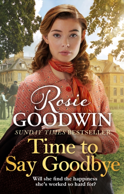 Time to Say Goodbye : The heartfelt and cosy saga from Sunday Times bestselling author of The Winter Promise, Hardback Book