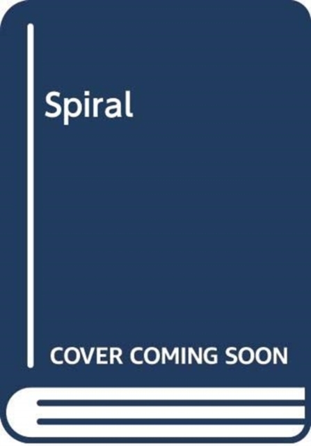 The Spiral : The gripping and utterly unpredictable thriller, Paperback / softback Book