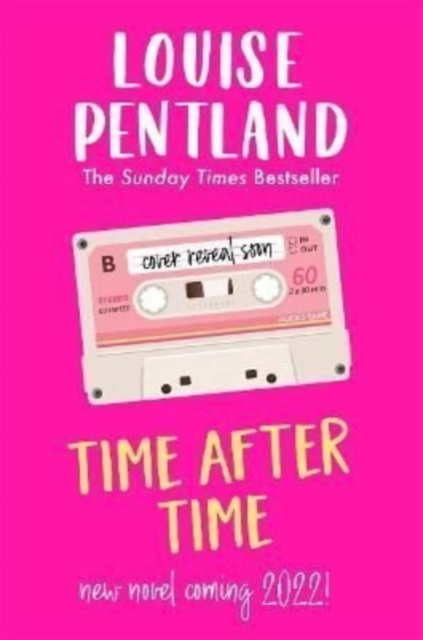 Time After Time : The must-read novel from Sunday Times bestselling author Louise Pentland, Hardback Book