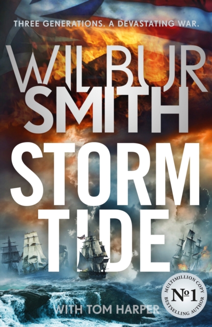 Storm Tide : The landmark 50th global bestseller from the one and only Master of Historical Adventure, Wilbur Smith, Hardback Book