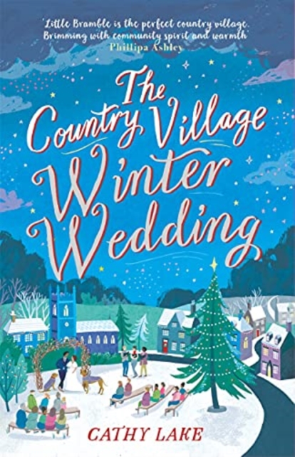 The Country Village Winter Wedding : A cosy feel-good wintry read (The Country Village Series book 3), Paperback / softback Book