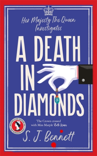 A Death in Diamonds : The brand new 2024 royal murder mystery from the author of THE WINDSOR KNOT, Hardback Book