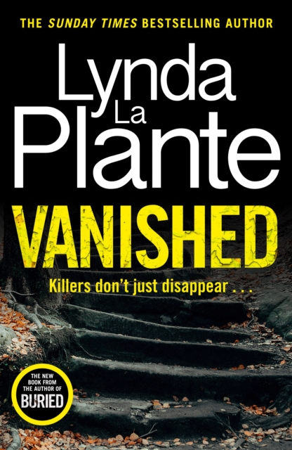 Vanished : The gripping thriller from bestselling crime writer Lynda La Plante, EPUB eBook