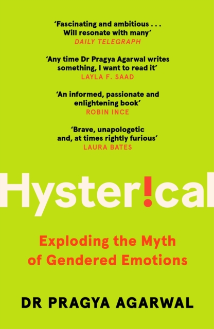 Hysterical : Exploding the Myth of Gendered Emotions, EPUB eBook