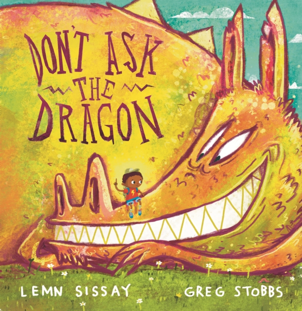 Don't Ask the Dragon, Paperback / softback Book