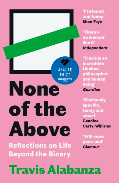 None of the Above : Reflections on Life Beyond the Binary, EPUB eBook