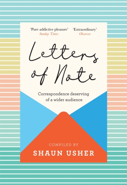 Letters of Note : Correspondence Deserving of a Wider Audience, EPUB eBook