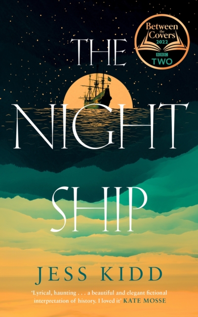 The Night Ship, Hardback Book