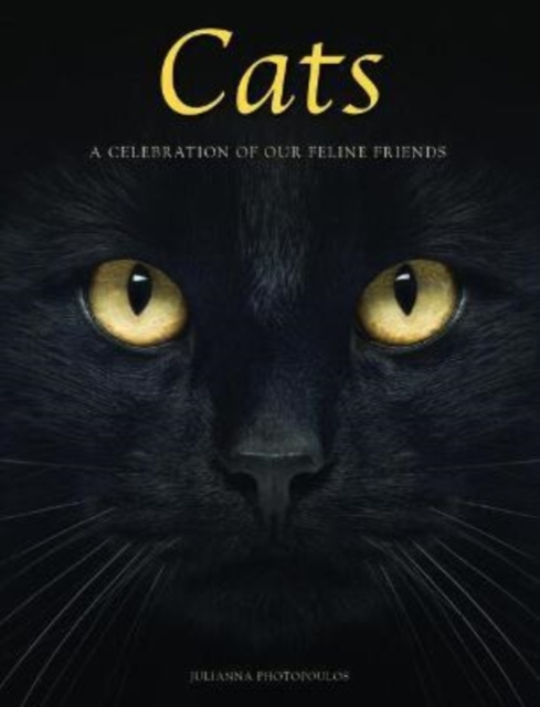 Cats : A Celebration of our Feline Friends, Hardback Book