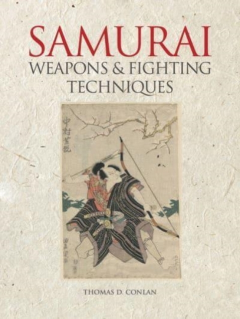 Samurai Weapons and Fighting Techniques, Hardback Book