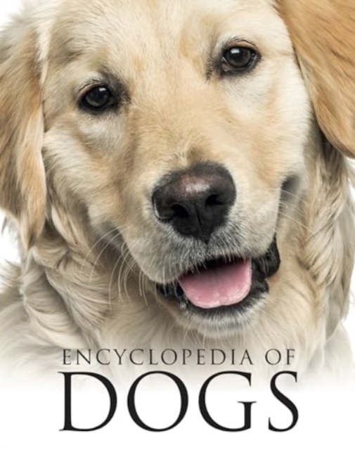 Encyclopedia of Dogs, Paperback / softback Book