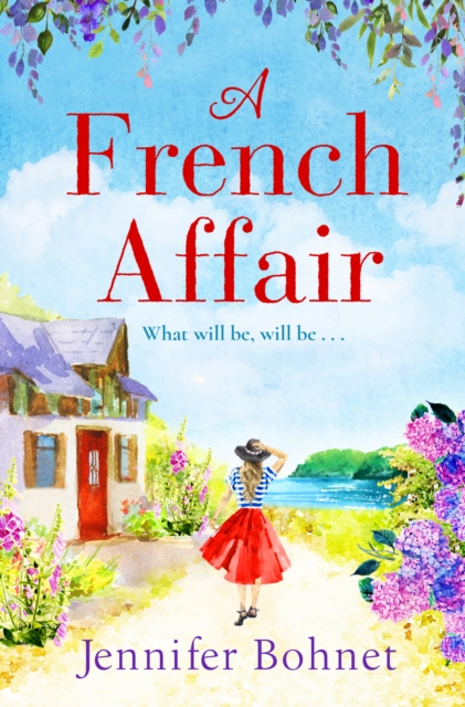 A French Affair : The perfect escapist read from bestseller Jennifer Bohnet, EPUB eBook