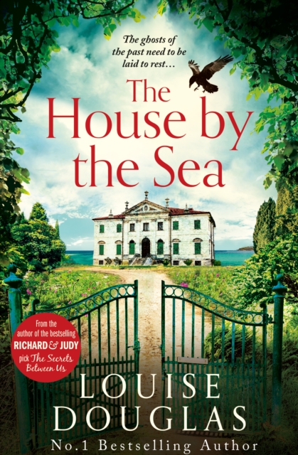 The House by the Sea : The Top 5 bestselling, chilling, unforgettable book club read from Louise Douglas, EPUB eBook