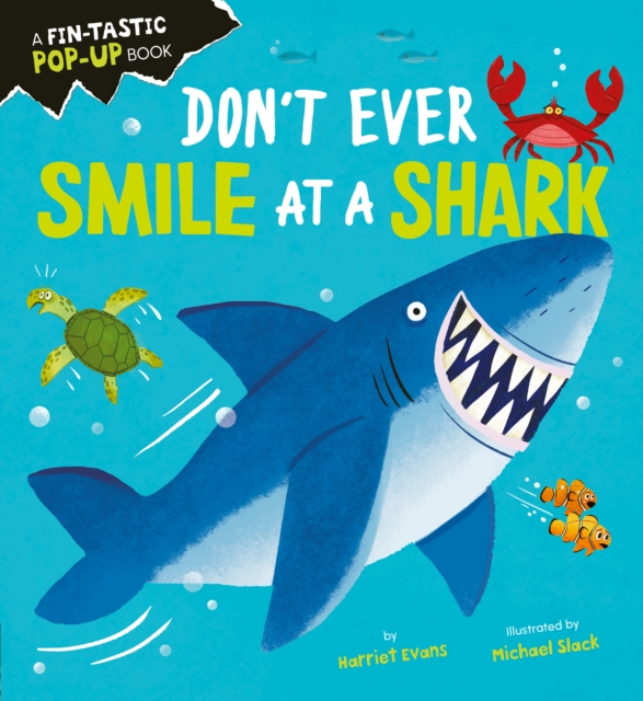 Don't Ever Smile at a Shark, Board book Book