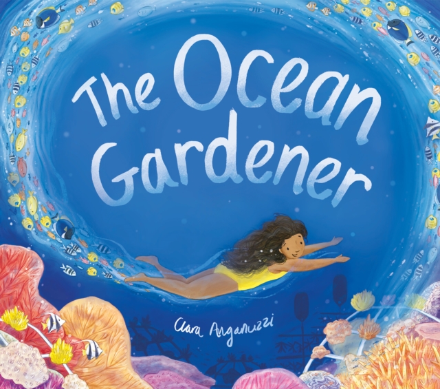 The Ocean Gardener, Hardback Book