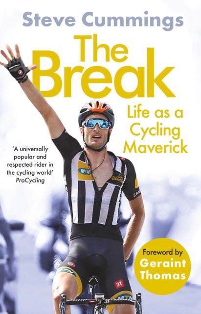 The Break : FEATURED ON THE NETFLIX SERIES TOUR DE FRANCE: UNCHAINED, Paperback / softback Book