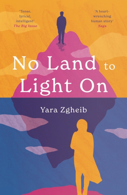 No Land to Light On : Longlisted for the 2022 Swansea University Dylan Thomas Prize, Paperback / softback Book