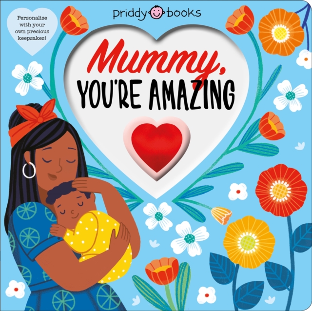 Mummy, You're Amazing, Board book Book