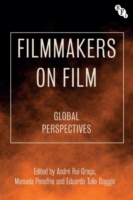 Filmmakers on Film : Global Perspectives, Hardback Book