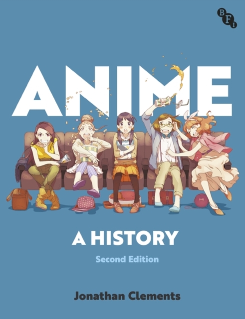 Anime : A History, Paperback / softback Book