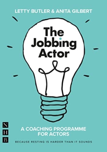The Jobbing Actor : A Coaching Programme for Actors, Paperback / softback Book