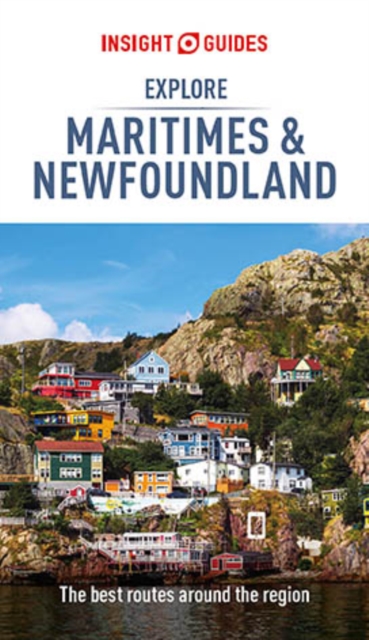 Insight Guides Explore Maritimes & Newfoundland (Travel Guide eBook), EPUB eBook