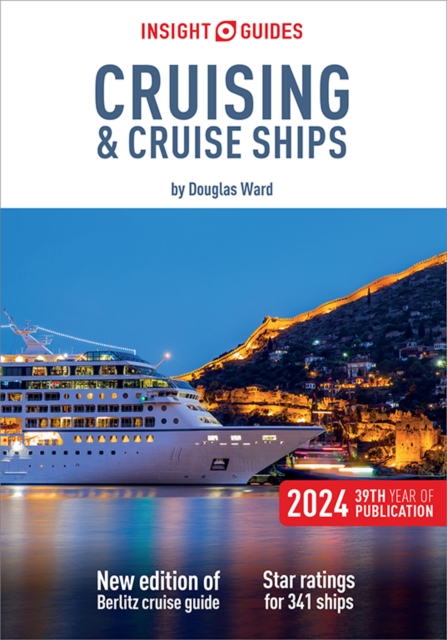 Insight Guides Cruising & Cruise Ships 2024 (Cruise Guide eBook), EPUB eBook