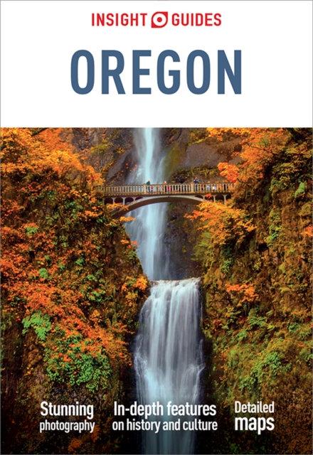 Insight Guides Oregon: Travel Guide eBook, EPUB eBook