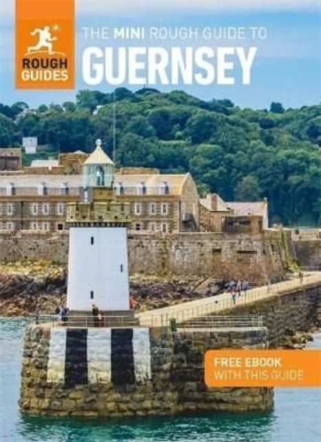 The Mini Rough Guide to Guernsey (Travel Guide with Free eBook), Paperback / softback Book